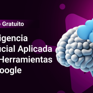 Inteligencia Artificial aplicada con Herramientas de Google