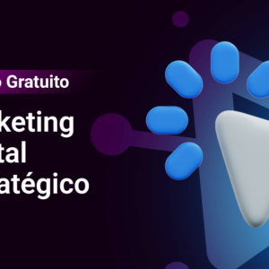 Marketing Digital Estratégico