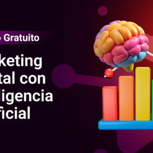 Marketing Digital con Inteligencia Artificial