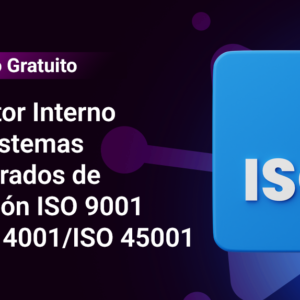 Auditor Interno em Sistemas Integrados de Gestão ISO 9001/ISO 14001/ISO 45001